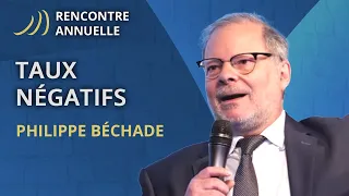 Les taux négatifs, le piège - Philippe BÉCHADE | AuCOFFRE