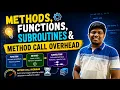 Methods Functions Subroutines Method Call Overhead Programming Languages Dr N A S Vinoth