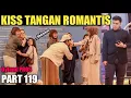 Download Lagu VIRAL!! KI*S TANGAN ROMANTIS PART 119 DYLAND PROS BAPER