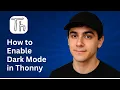 how to enable dark mode in thonny 2025 Quick Enable