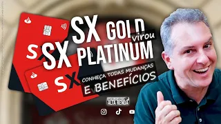 ????NOVIDADE DO SANTANDER, AGORA CLIENTES DO "SANTANDER SX GOLD PASSA A SER CLIENTE SX VISA PLATINUM".