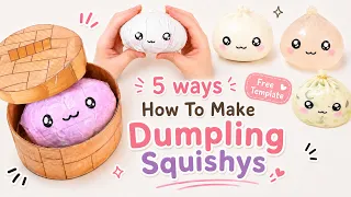 How to make 5 Viral TikTok Dumpling Squishy At Home 🥟