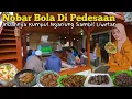 Lagu KEHIDUPANKU DI DESA | NONTON BOLA SAMBIL LIWETAN BERSAMA TETANGGA
