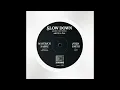 Maverick Sabre, Jorja Smith - Slow Down (James Cole Remix edit Dj An Deé)