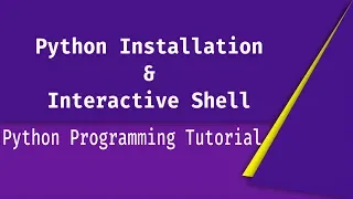 Python installation Interactive shell