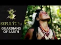 Download Lagu Sepultura - Guardians of Earth (Official Music Video)