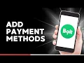 How to Add Payment methods on Bolt