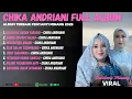 Download Lagu Kumpulan Lagu Minang Terbaik Sepanjang Masa | Chika Andriani Full Album