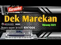 Download Lagu Karaoke lirik minang | Dek marekan versi KN7000 Asano agam