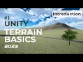 Introduction to Terrains Unity Terrain Basics 2023 EP1