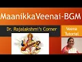 Download Lagu Maanikka Veenai | BGMs | P. Susheela | Veena Tutorial | Carnatic Notes | Swarams  | Dr.Rajalakshmi