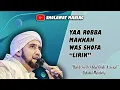 Download Lagu Ya Robba Makkah Habib Syech Bin Abdul Qodir Assegaf | Lirik