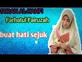 Download Lagu bacaan surah al-kahfi paling menyentuh hati#farhatul fairuzah