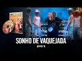 Lagu Sonho de Vaquejada - Cavaleiros do Forró (DVD Volume 1)