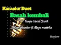 Download Lagu Karaoke Duet Basah kembali Tanpa Vocal Cewek jhoni iskandar ft Mega mustika Cover karaoke