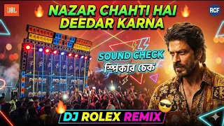 nazar chahti hai speaker check powerful bass test remix 2026 dj rolex 