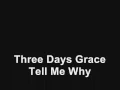 Download Lagu Three Days Grace - Tell Me Why (Lyrics)
