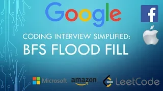 Coding Interview Tutorial 85 - BFS Flood Fill LeetCode