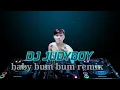 Download Lagu baby bum bum remix DJ JUDYBOY