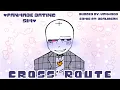 Cross Route Fanmade Dating Sim AU Sanses Comic Dub