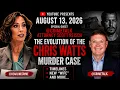 Inside the Evolution of the Chris Watts Murder Case with DeadlineCrime