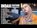 Download Lagu INDAH YASTAMI (AKU TAKUT, CINTA ITU BUTA) I FULL ALBUM AKUSTIK TERBAIK 2025