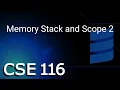 CSE 116 Memory Stack and Scope 2 Friday September 16 2022