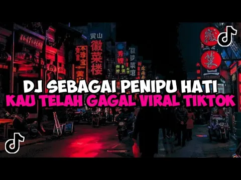 Download MP3 DJ SEBAGAI PENIPU HATI KAU TELAH GAGAL JEDAG JEDUG MENGKANE VIRAL TIKTOK