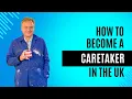How To Become A Caretaker in the UK and why it s worth it