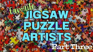 Download Favorite Jigsaw Puzzle Artists, Part Three! MP3