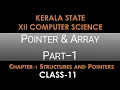 Class 11 Kerala State XII Computer Science Chapter 1-Structures pointers Pointer Array - Part 1