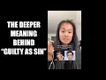 The Deeper Meaning Behind “Guilty As Sin” by Taylor Swift