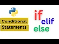 Python Conditional Statements Explained if else elif Tutorial