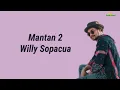Download Lagu Mantan 2  Willy Sopacua