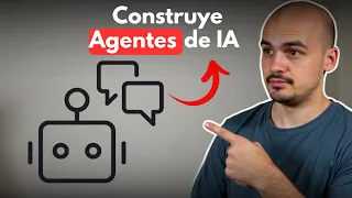 Cómo Crear Agentes de IA Que Hagan Las Tareas Por Ti (Primeros Pasos)