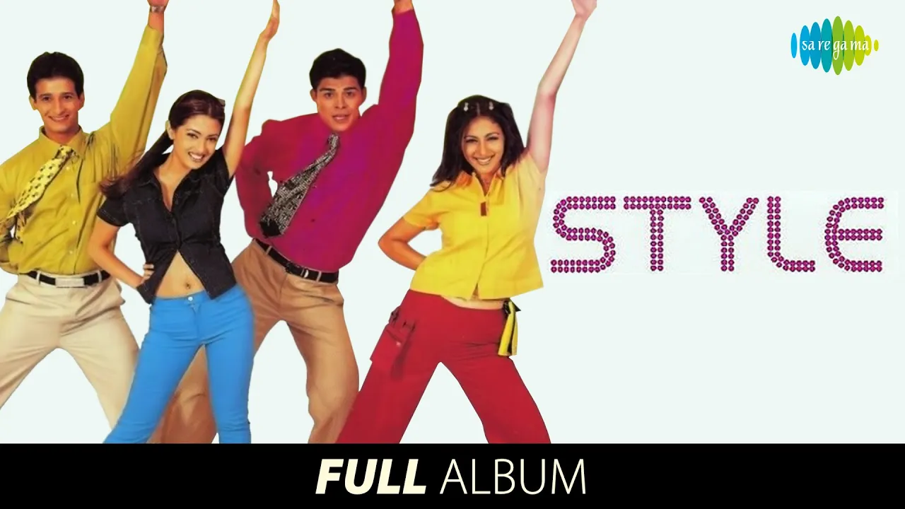 Style | Full Album | Sharman Joshi, Sahil Khan, Riya Sen, Shilpi M | Excuse Me | Style Mein Rehne Ka
