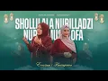 Download Lagu Shollu 'Ala Nurilladzi x Nurul Musthofa - Erva Uyun ft Finni Aghisna