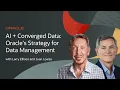 AI and Converged Data Oracle s Strategy for Data Management
