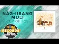 Download Lagu Nag-iisang Muli - Cup of Joe [Official Lyric Video]