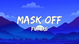 Future Mask Off Lyrics 