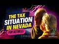The Tax Situation in Nevada and How it Helps Retirees