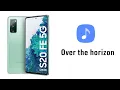 Samsung Galaxy S20 - Over the Horizon Ringtone
