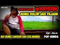 Lagu WARISAN PEMBAWA PETAKA JEUNG DULUR JADI PASEA..