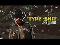 Jay Webb - Type Sh!T  (Official Music Video)