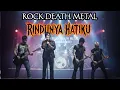Lagu RINDUNYA HATIKU VERSI ROCK DEATH METAL COVER DZIKIR ASHARI MUSIK AI