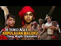 Download Lagu Daftar 10 Suku Asli Maluku