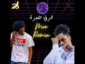 Far2 Khebra (Moe Remix)