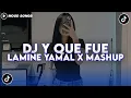 Download Lagu DJ Y QUE FUE LAMINE YAMAL X MASHUP CAMPURAN REMIX STYLE INDO MENGKANE