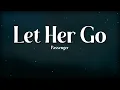 Lagu Passenger - Let Her Go (Lyrics) | Emotional Ballads