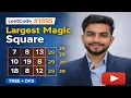 LeetCode Explained Largest Magic Square Prefix Sum Solution